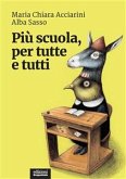 Più scuola, per tutte e tutti (eBook, ePUB)