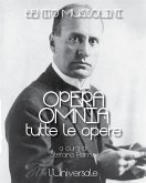 Opera omnia di Benito Mussolini (eBook, ePUB)