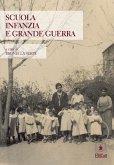 Scuola Infanzia e Grande Guerra (eBook, ePUB)