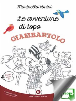 Le avventure di topo Giambartolo (eBook, ePUB) - Marinella, Vanini