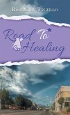 Road to Healing (eBook, ePUB)