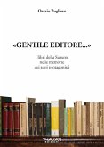 «Gentile Editore...» (eBook, ePUB)