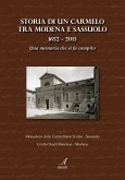 Storia di un Carmelo tra Modena e Sassuolo 1652-2013 (eBook, PDF)