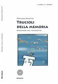 Trucioli della memoria. Ministorie del novecento (eBook, ePUB)