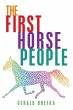 The First Horse People (eBook, ePUB) - Bild 1