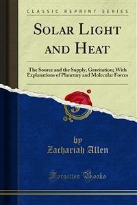 Solar Light and Heat (eBook, PDF) - Allen, Zachariah