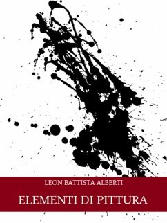 Elementi di Pittura (eBook, ePUB) - Battista Alberti, Leon