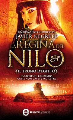 La regina del Nilo. Il trono d'Egitto (eBook, ePUB) - Negrete, Javier