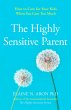 The Highly Sensitive Parent - Bild 1