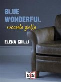 Blue Wonderful (eBook, ePUB)