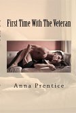 First Time With The Veteran: Taboo Reluctant Erotica (eBook, ePUB)