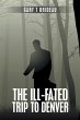The Ill-Fated Trip to Denver (eBook,... - Bild 1