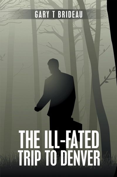The Ill-Fated Trip to Denver (eBook, ePUB)