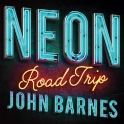 Neon Road Trip - Barnes, John