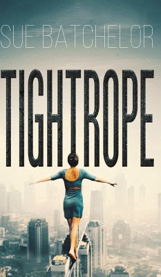 Tightrope - Batchelor, Sue