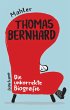 Thomas Bernhard. Die unkorrekte... - Bild 1