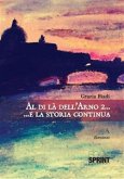 Al di là dell&quote;Arno 2 …E la storia continua (eBook, ePUB)