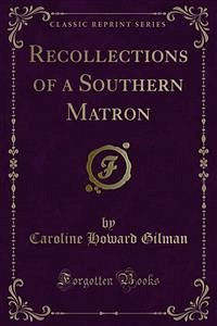 Recollections of a Southern Matron (eBook, PDF)