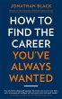 How to Find the Career You've Always... - Bild 1