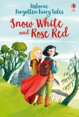 Forgotten Fairy Tales: Snow White and Rose Red