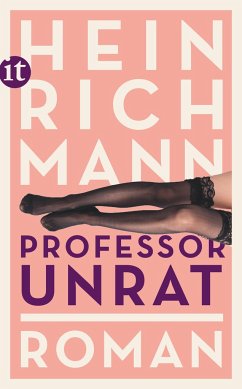 Professor Unrat - Mann, Heinrich