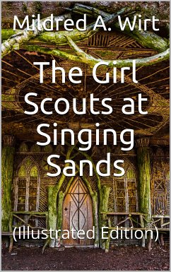 The Girl Scouts at Singing Sands (eBook, ePUB) - A. Wirt, Mildred