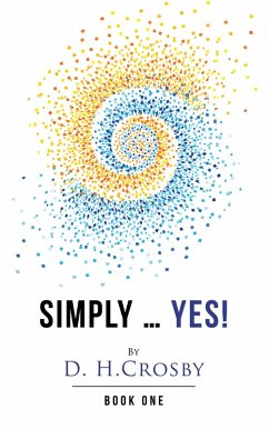 Simply ... Yes! (eBook, ePUB)