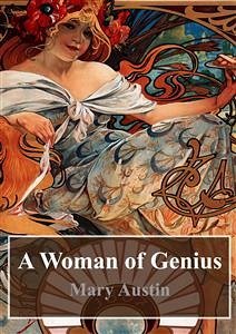 A Woman of Genius (eBook, PDF) - Austin, Mary