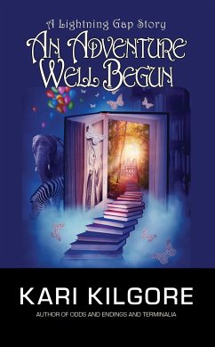 An Adventure Well Begun (eBook, ePUB) - Kilgore, Kari