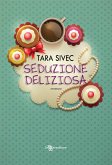 Seduzione deliziosa (eBook, ePUB)