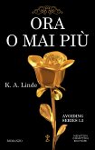 Ora o mai più (eBook, ePUB)