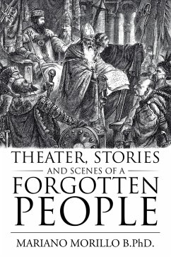 Theater, Stories and Scenes of a Forgotten People (eBook, ePUB)
