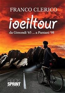 Io e il tour (eBook, ePUB) - Clerico, Franco