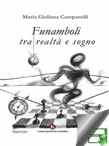 Funamboli tra realtà e sogno (eBook, ePUB) - Giuliana Campanelli, Maria