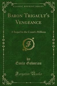 Baron Trigault's Vengeance (eBook, PDF)