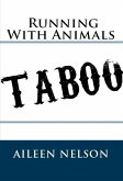 Running With Animals: Taboo Erotica (eBook, ePUB)