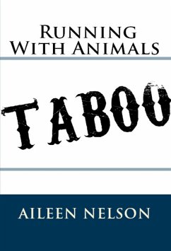 Running With Animals: Taboo Erotica (eBook, ePUB) - Nelson, Aileen