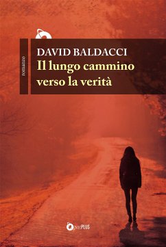 Il lungo cammino verso la verità (eBook, ePUB) - Baldacci, David