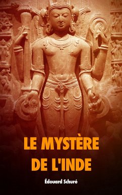 Le mystère de l’Inde (eBook, ePUB) - Schuré, Édouard