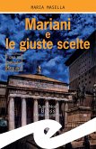 Mariani e le giuste scelte (eBook, ePUB)