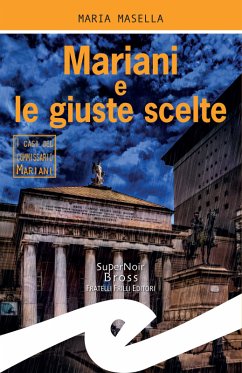 Mariani e le giuste scelte (eBook, ePUB) - Masella, Maria