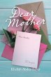 Dear Mother (eBook, ePUB) - Bild 1