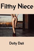 Filthy Niece: Extreme Taboo Erotica (eBook, ePUB)