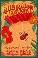 Milton the Megastar - Read, Emma