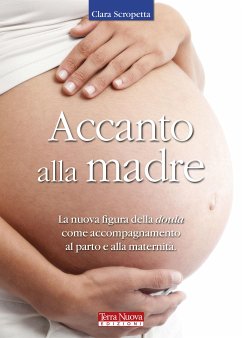 Accanto alla madre (eBook, ePUB) - Scropetta, Clara