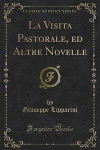 La Visita Pastorale, ed Altre Novelle (eBook, PDF)