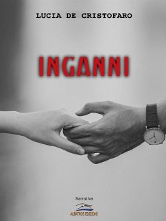 Inganni (eBook, PDF) - De Cristofaro, Lucia; utente