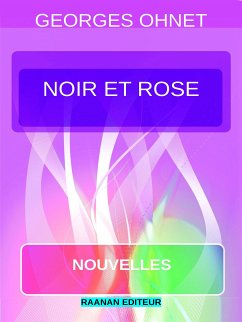 Noir et Rose (eBook, ePUB) - Ohnet, Georges