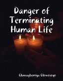 Danger of Terminating Human Life (eBook, ePUB)