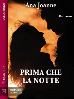 Prima che la notte (eBook, ePUB) - Joanne, Ana